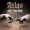 Atlas  - Все-таки люди
