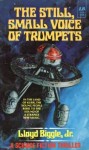 Ллойд Биггл-младший - Негромкий голос труб