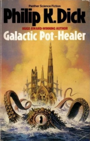 Филип Дик - Целитель Галактики