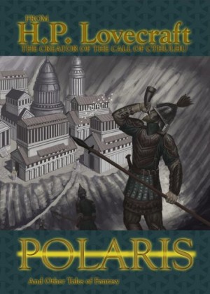 Говард Филлипс Лавкрафт - Полярис