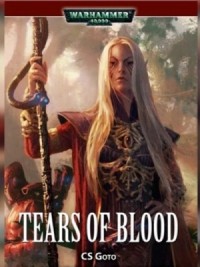 Warhammer 40000. Кровавые слёзы