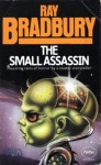Рэй Брэдбери - Маленький убийца