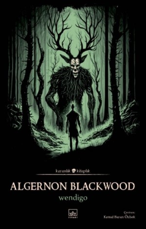 Алджернон Блэквуд - Вендиго (сборник рассказов)