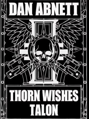 Дэн Абнетт - Warhammer 40000. Шип вызывает коготь