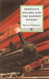 Шерлок Холмс и железнодорожный маньяк