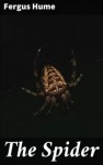 Фергюс Хьюм - Паук
